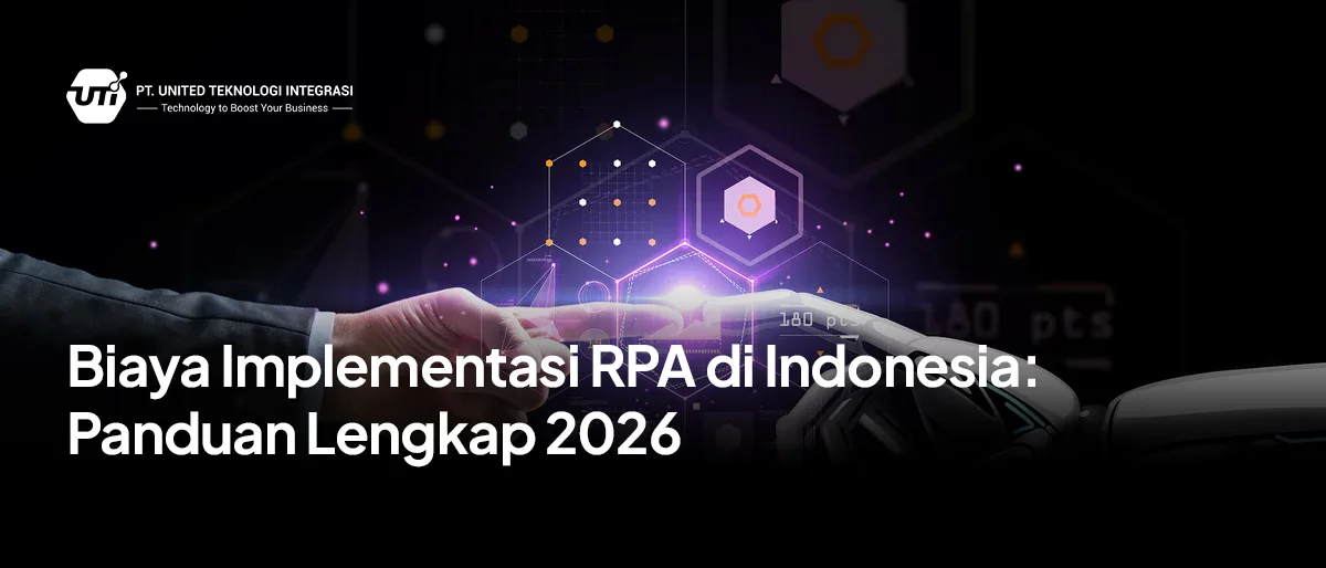 Biaya Implementasi RPA di Indonesia: Panduan Lengkap 2026